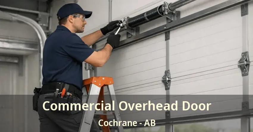 Commercial Overhead Door Cochrane - AB