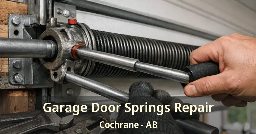 Garage Door Springs Repair Cochrane - AB