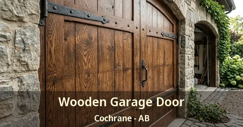 Wooden Garage Door Cochrane - AB